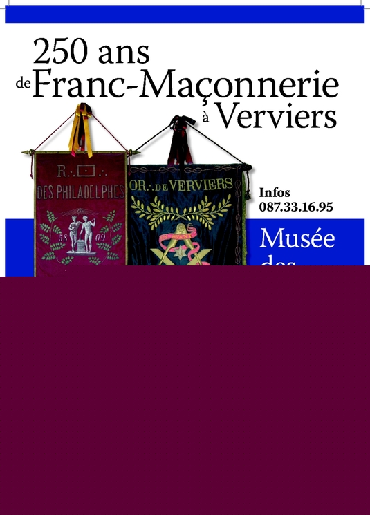 250  ans de Franc-Maçonnerie à Verviers
