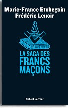La saga des Francs-Maçons