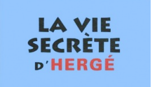 La vie secrète d'Herge titre