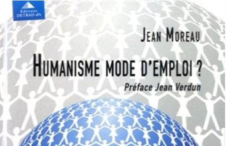 Humanisme, mode d'emploi