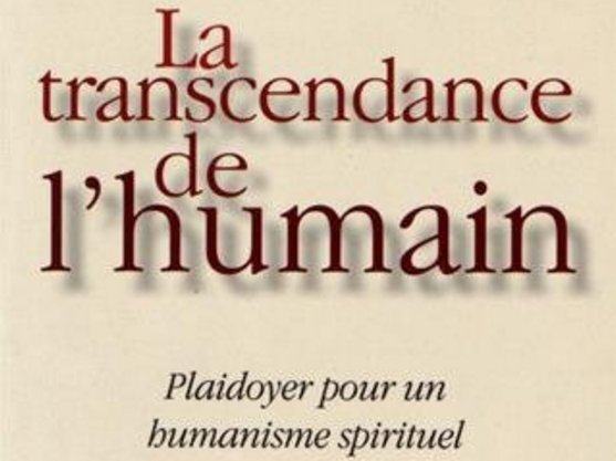 Saliceti Transcendance de lHumain