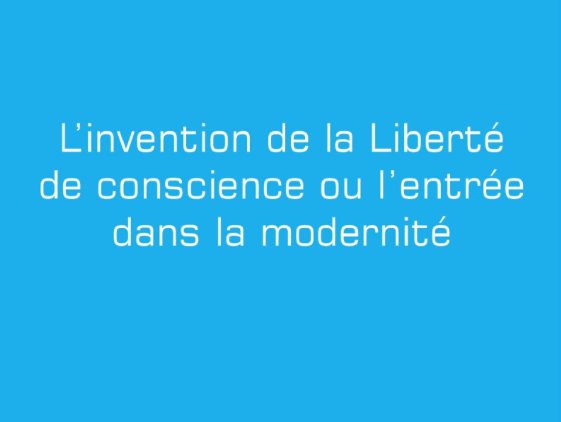 invention liberte de conscience